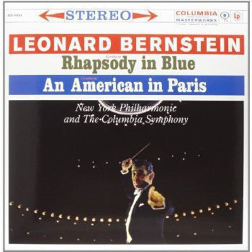 Pre-Order: Gershwin / Bernstein - Rhapsody in Blue: An American in Paris [LP]