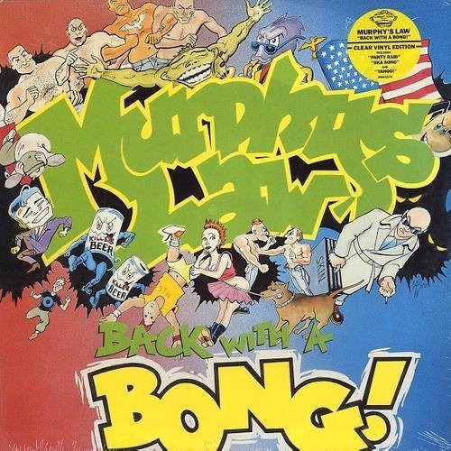 Murphy's Law - Back With A Bong - Music CD