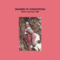 Jaworzyn,stefan - Drained Of Connotation - Vinyl Record
