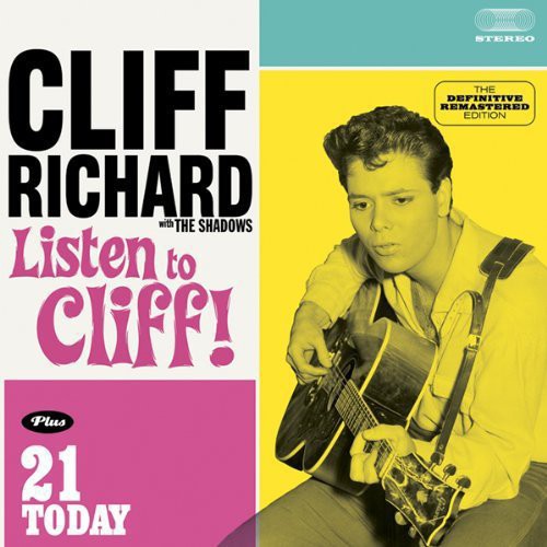 Richard,cliff & The Shadows - Listen To Cliff! + 21 Today - Music CD