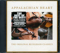 Green Bailey, Byron Parker & His Mountaineers, Ray Belcher & The Kentucky Ridgerunners, Etc. - Appalachian Heart: The Original Bluegrass Classics (marked/ltd stock) Music CD