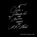 Bach / Cahn-lipman,kivie - Six Suites For Solo Violoncello Without Bass - Music CD