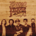 Home Free - Crazy Life - Music CD