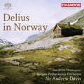 Delius / Moen / Bergen Philharmonic Orch / Davis - Delius In Norway - Super Audio CD