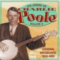 Poole,charlie - Legend Of Charlie Poole 3 - Music CD