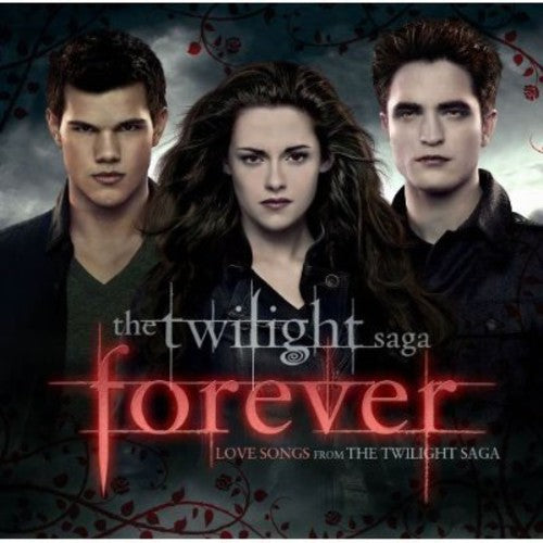 Twilight Saga: Forever Love Songs / O.s.t. - Twilight Saga: Forever Love Songs / O.s.t. - Music CD