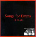 Songs For Emma - 11-12-98 - Music CD