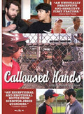 Calloused Hands - Calloused Hands - DVD