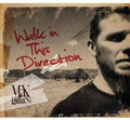Gilkes,max - Walk In This Direction - Music CD