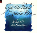 Paoli Gino,rea Danilo - Napoli Con Amore - Music CD