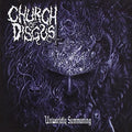 Church Of Disgust - Unworldly Summoning - Music CD