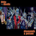 Little Devils - Diamonds & Poison - Music CD
