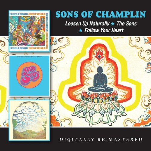 Sons Of Champlin - Loosen Up Naturally /the Sons/follow Your Heart - Music CD