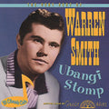 Smith,warren - Ubangi Stomp: Very Best Of Warren Smith - Music CD