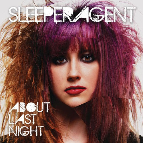 Sleeper Agent - About Last Night - Music CD