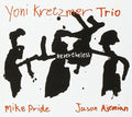 Kretzmer,yoni Trio - Nevertheless - Music CD