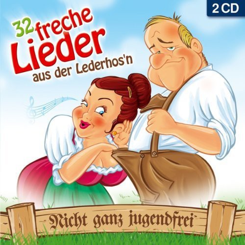 32 Freche Lieder Aus Der Lederhos'n / Various - 32 Freche Lieder Aus Der Lederhos'n / Various - Music CD