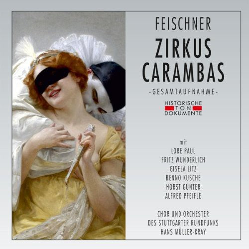 Feischner,heinrich - Zirkus Carambas - Music CD