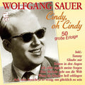 Sauer,wolfgang - Cindy Oh Cindy 50 Grosse Erfolge - Music CD