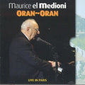 Medioni,maurice - Oran-oran Live In Paris - Music CD