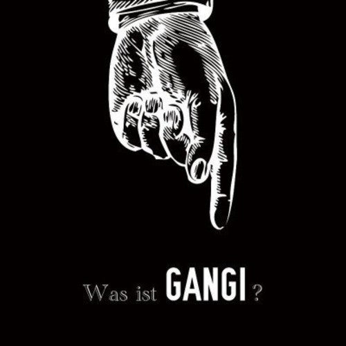 Gangi - Gesture Is - Music CD