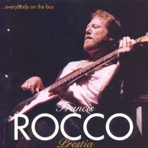 Prestia,rocco - Everybody On The Bus - Music CD