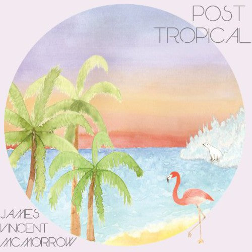 Mcmorr,james Vincent - Post Tropical - Music CD