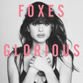 Foxes - Glorious - Music CD