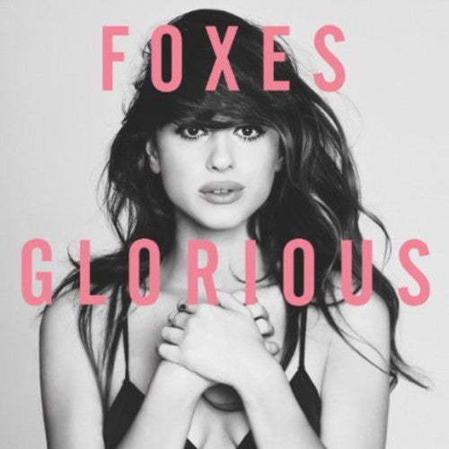 Foxes - Glorious - Music CD