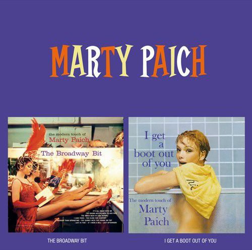 Paich,marty - Broadway Bit + I Get A Boot Out Of You - Music CD