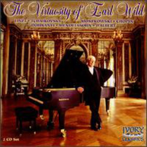 Wild / Liszt / Tchaikovsky / Chopin / Mendelssohn - Virtuosity Of Earl Wild - Music CD