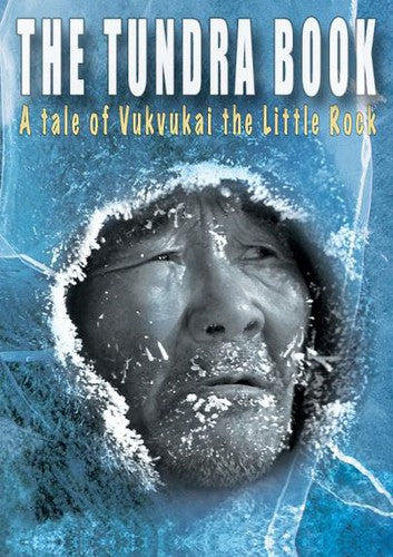 Tundra Book: A Tale Of Vukvukai The Little Rock - Tundra Book: A Tale Of Vukvukai The Little Rock - DVD