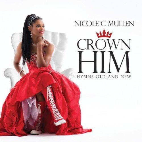 Mullen,nicole C - Crown Him: Hymns Old & New - Music CD
