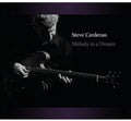 Cardenas,steve - Melody In A Dream - Music CD