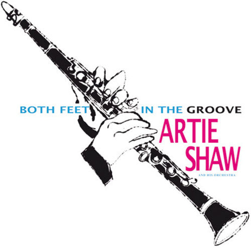 Shaw,artie - Both Feet In The Groove - Vinyl Record