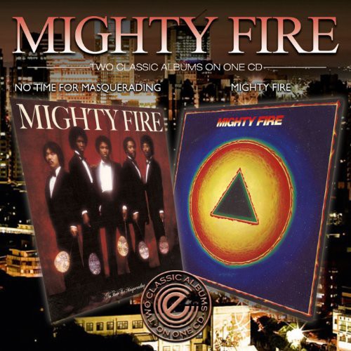 Mighty Fire - Mighty Fire/no Time For Masquerading - Music CD
