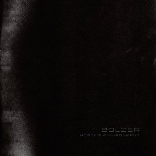 Bolder - Hostile Environment - Vinyl Record