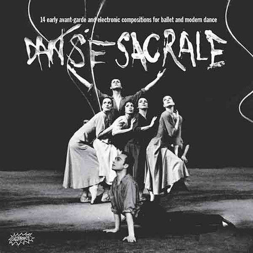 Danse Sacrale: 14 Early Avant-garde & Elect / Var - Danse Sacrale: 14 Early Avant-garde & Elect / Var - Music CD
