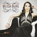 Bajric,melissa - Diamonds & Wine - Music CD
