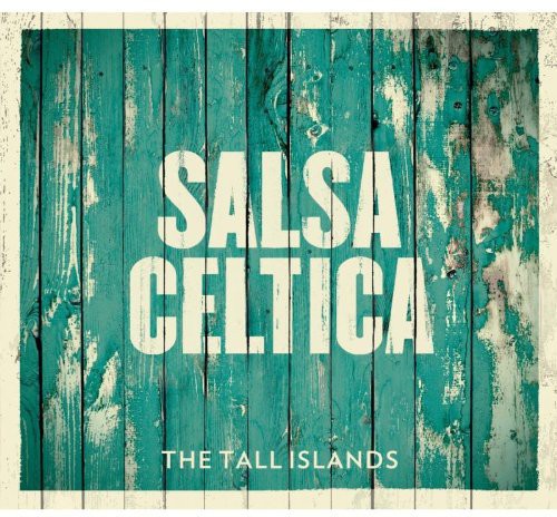 Salsa Celtica - Tall Islands - Music CD