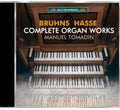 Bruhns / Hasse / Tomadin - Complete Organ Works - Music CD