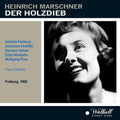 Marschner / Fahberg / Schier / Gierster - Der Holzdieb - Music CD
