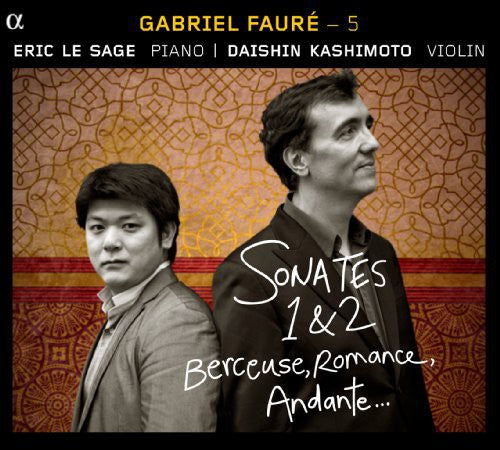 Faure / Kashimoto / Sage - Sonates 1 & 2 / Berceuse / Romance / Andante - Music CD