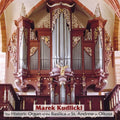 Kudlicki / Hassler / Sweelnck / Froberger - Historic Organ Of Basilica Of St Andrew In Olkusz - Music CD