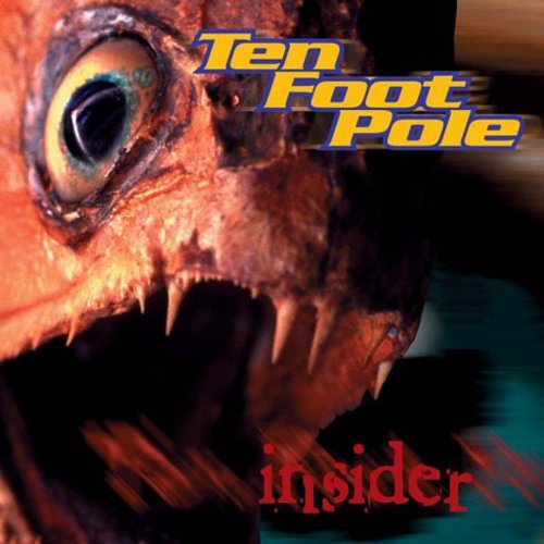 Ten Foot Pole - Insider - Music CD