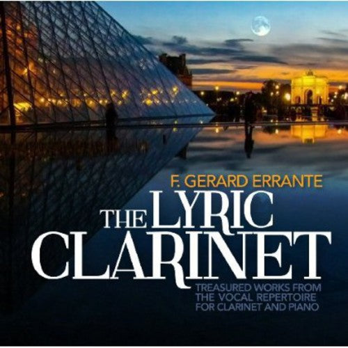 Errante / Guastavino / Errante / Fortenberry - Lyric Clarinet: Treasured Works From Vocal - Music CD