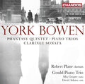 Bowen / Gould Piano Trio - Phantasy Quintet / Piano Triios / Clarinet Sonata - Music CD