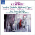 Respighi / Bernecoli / Bianchi - Complete Works For Violin & Piano 1 - Music CD