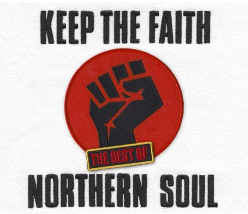 Keep The Faith Best Of Northern Soul / Various - Keep The Faith Best Of Northern Soul / Various - Music CD