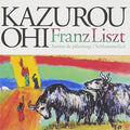 Ohi,kazuro - Liszt: Annees De Delerinage - Music CD